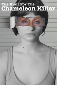 The Hunt For The Chameleon Killer